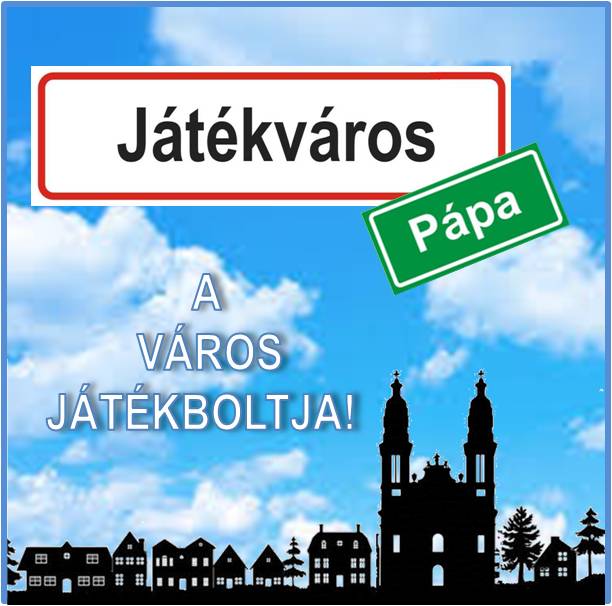 Játékváros Játékbolt /Pápa